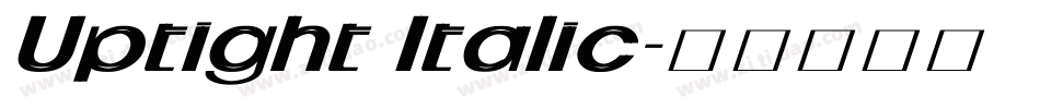 Uptight Italic字体转换